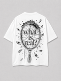 WHAT IS REAL